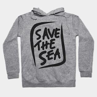 Save the sea Hoodie